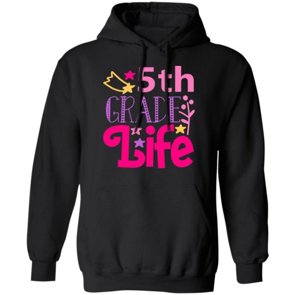 5th grade life t shirts long sleeve hoodies 2
