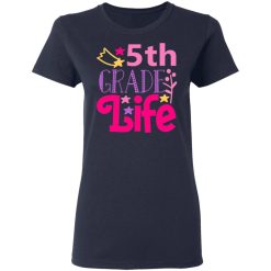 5th grade life t shirts long sleeve hoodies 8