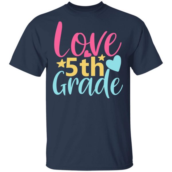 5th grade love t shirts long sleeve hoodies 8
