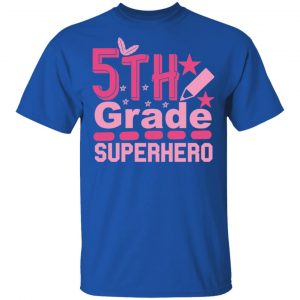 5th grade superhero t shirts long sleeve hoodies 12