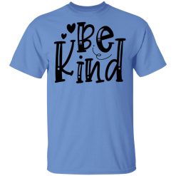 be kind t shirts hoodies long sleeve 10