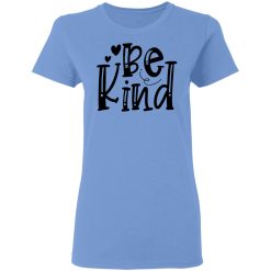 be kind t shirts hoodies long sleeve 13