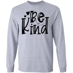 be kind t shirts hoodies long sleeve 3