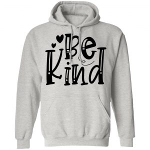 be kind t shirts hoodies long sleeve 8
