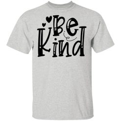 be kind t shirts hoodies long sleeve 9