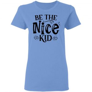 be the nice kid t shirts hoodies long sleeve 6