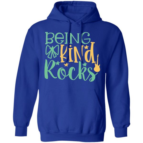 being kind rocks t shirts long sleeve hoodies 10