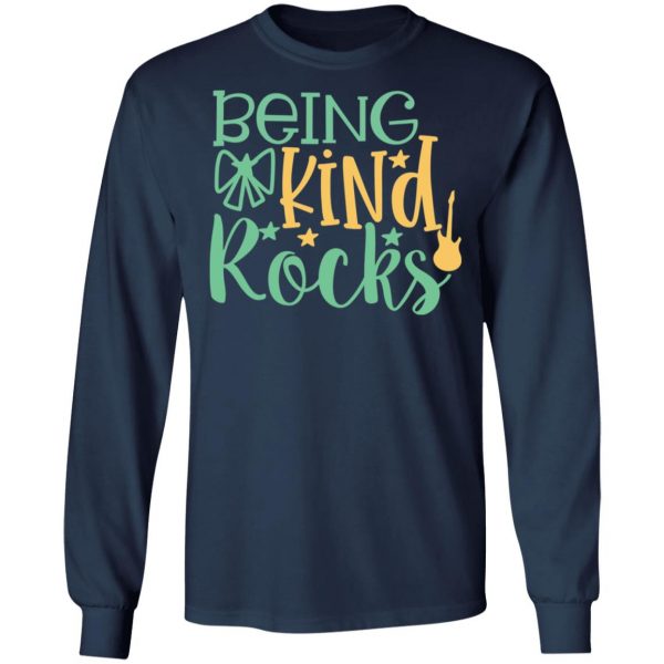 being kind rocks t shirts long sleeve hoodies