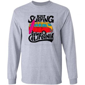 best surfing in california t shirts hoodies long sleeve 2