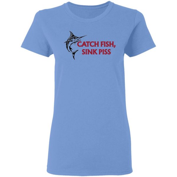 catch fish sink piss t shirts hoodies long sleeve 12