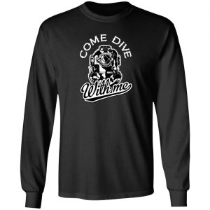 dever come dive with me 2 t shirts long sleeve hoodies 8