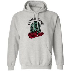 dever come dive with me t shirts hoodies long sleeve 11