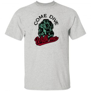 dever come dive with me t shirts hoodies long sleeve 2