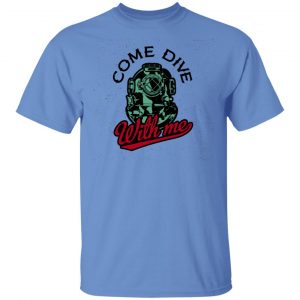 dever come dive with me t shirts hoodies long sleeve 4