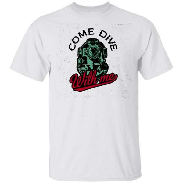 dever come dive with me t shirts hoodies long sleeve 5