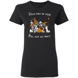 disney dogs dogs make me happy you not so much t shirts long sleeve hoodies 10