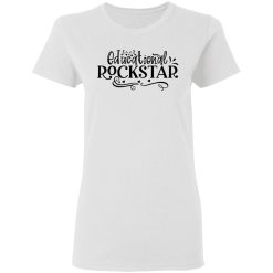 educational rockstar t shirts hoodies long sleeve 3