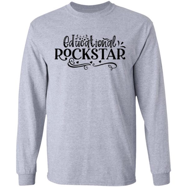 educational rockstar t shirts hoodies long sleeve 6