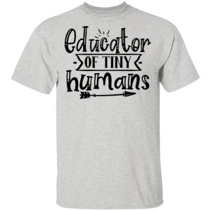Educator Of Tiny Humans T Shirts, Hoodies, Long Sleeve 2