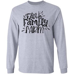faith family farm t shirts hoodies long sleeve 10