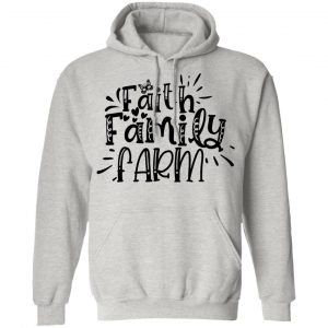 faith family farm t shirts hoodies long sleeve 12