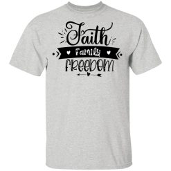faith family freedom t shirts hoodies long sleeve 10