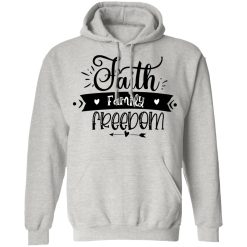 faith family freedom t shirts hoodies long sleeve