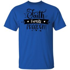 faith family freedom t shirts hoodies long sleeve 7