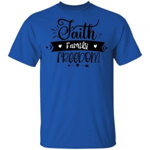 Faith Family Freedom T Shirts, Hoodies, Long Sleeve 2