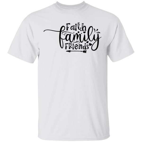 faith family friends t shirts hoodies long sleeve 7