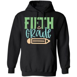 fifth grade t shirts long sleeve hoodies 2