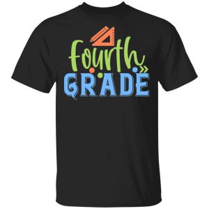 fourth grade t shirts long sleeve hoodies 10