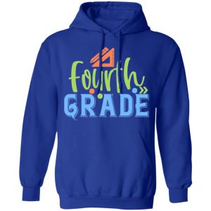 fourth grade t shirts long sleeve hoodies 4