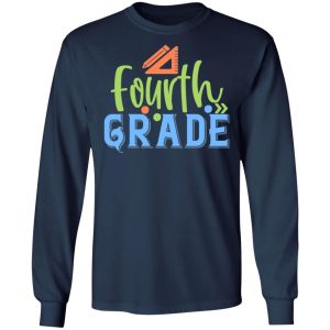 fourth grade t shirts long sleeve hoodies 6