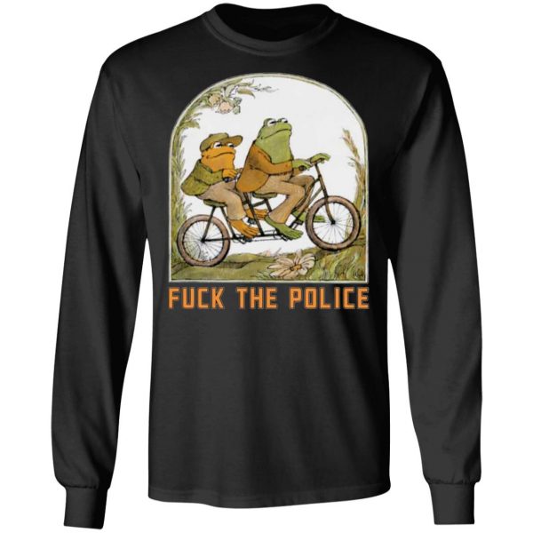frog and toad fuck the police t shirts long sleeve hoodies 3