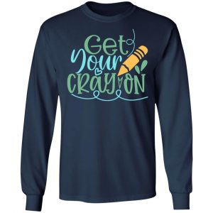 get your cray on t shirts long sleeve hoodies