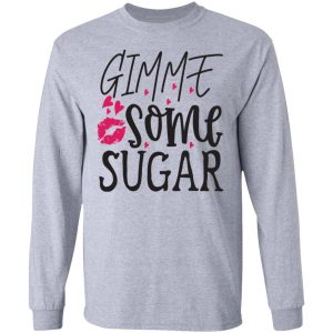 gimme some sugar t shirts hoodies long sleeve 8