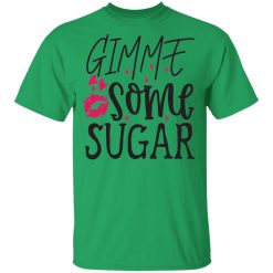gimme some sugar t shirts hoodies long sleeve 9