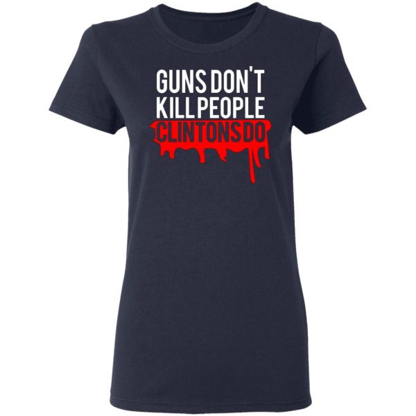 guns dont kill people clintons do t shirts long sleeve hoodies 7