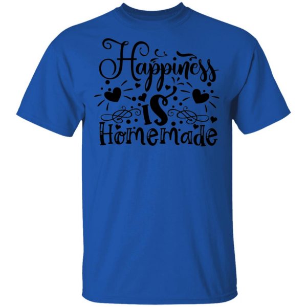 happiness is homemade t shirts hoodies long sleeve 10