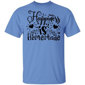 happiness is homemade t shirts hoodies long sleeve 11