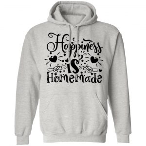 happiness is homemade t shirts hoodies long sleeve 2