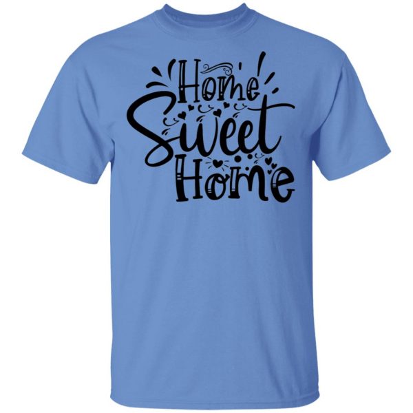 home sweet home t shirts hoodies long sleeve 11