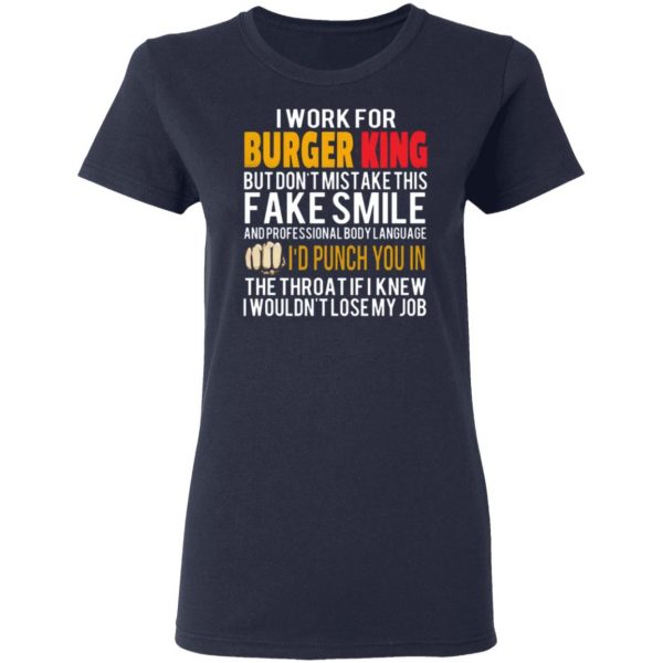 i work for burger king but dont mistake this fake smile t shirts long sleeve hoodies 11