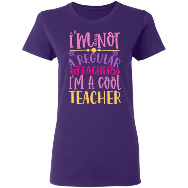 i m not a regular teacher i m a cool teacher t shirts long sleeve hoodies 9