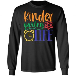 kinder garden life t shirts long sleeve hoodies 7