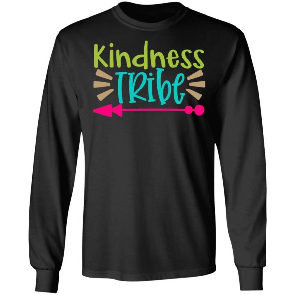 kindness tribe t shirts long sleeve hoodies 4