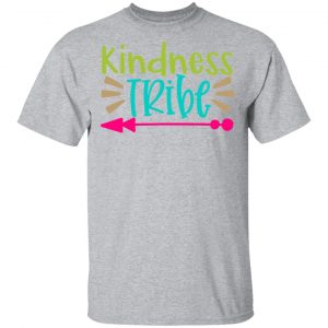 kindness tribe t shirts long sleeve hoodies 6