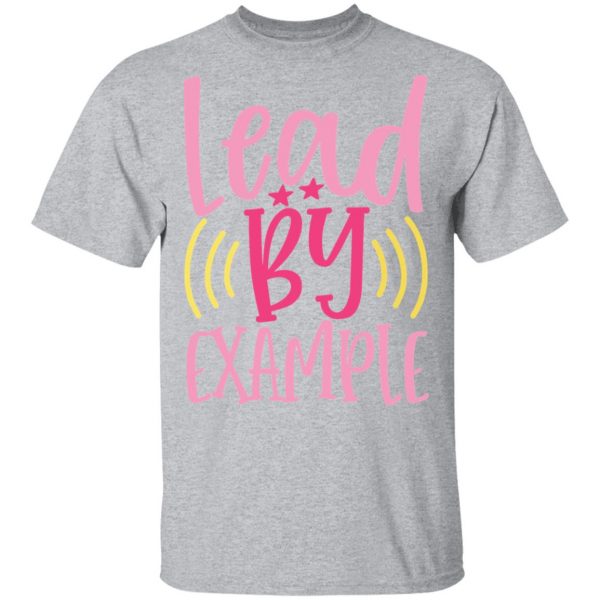 lead by example t shirts long sleeve hoodies 9
