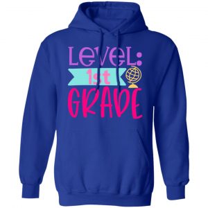 level 1st grade t shirts long sleeve hoodies